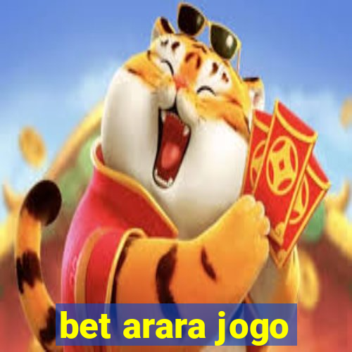 bet arara jogo